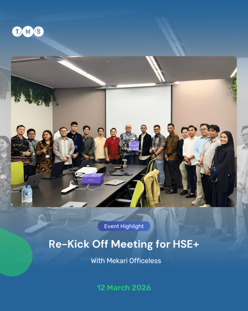 Re-Kick Off Meeting HSE+ with Mekari Officeless at TMS Consulting